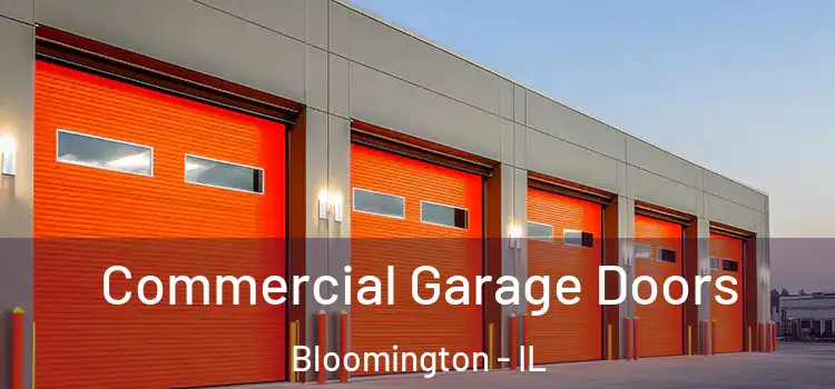 Commercial Garage Doors Bloomington - IL