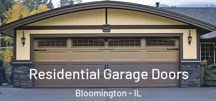  Residential Garage Doors Bloomington - IL