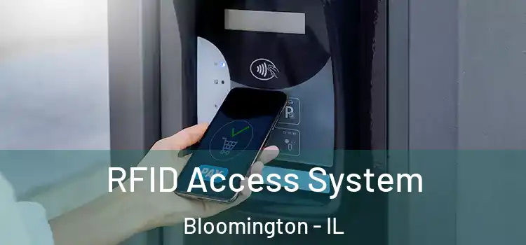  RFID Access System Bloomington - IL